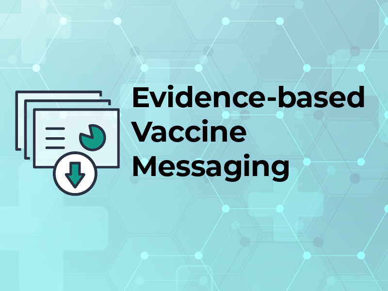 Slides: Evidence-based Vaccine Messaging