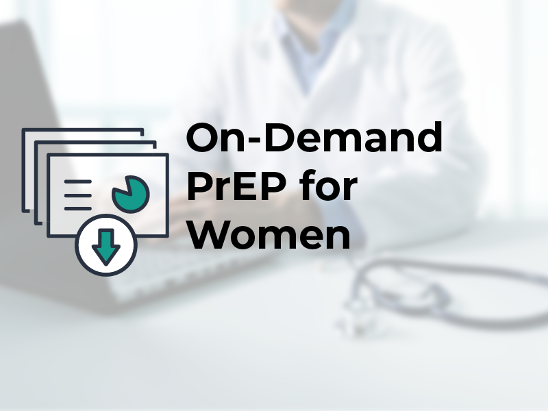 On Demand PrEP for Women