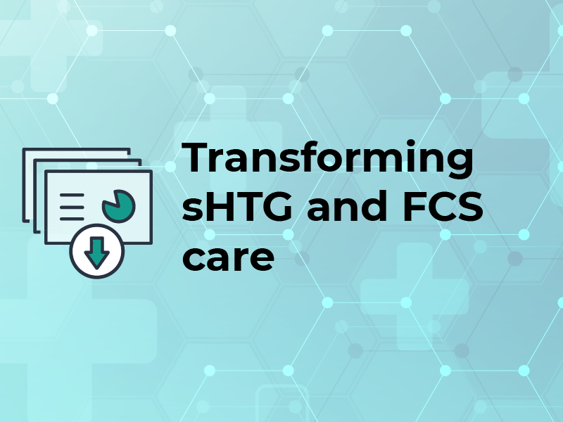 Transforming sHTG and FCS care