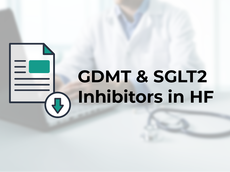 GDMT & SGLT2 Inhibitors in HF