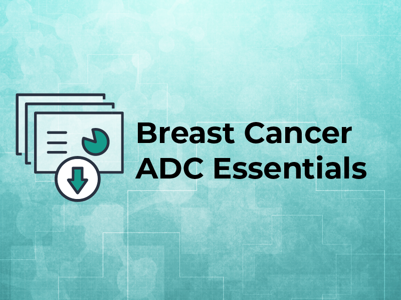Breast Cancer ADC Essentials