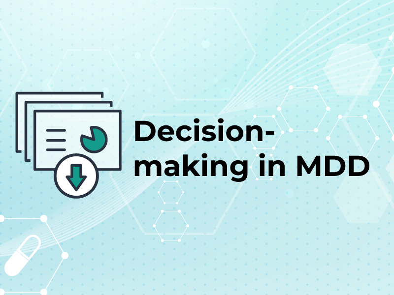Decision Making in MDD