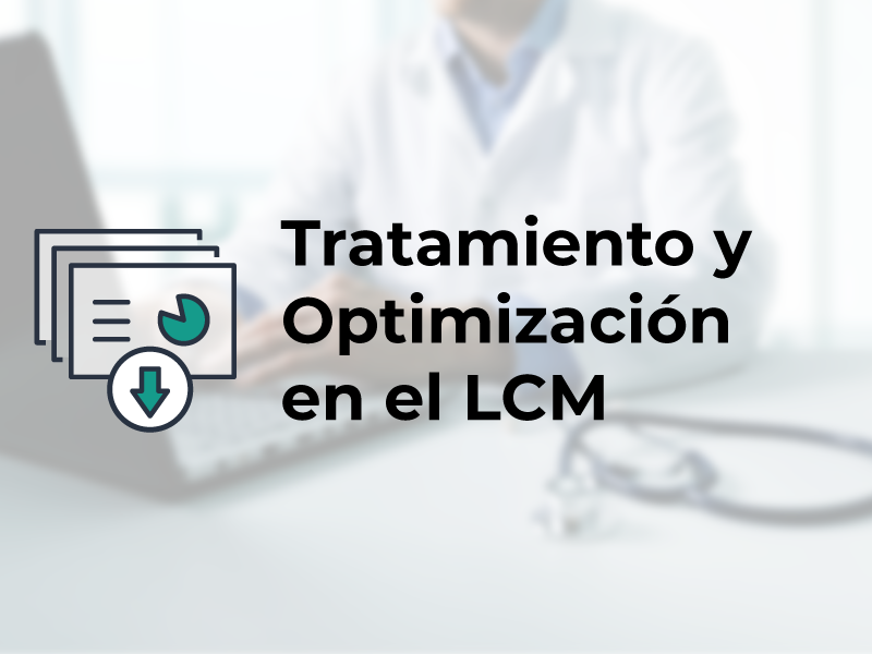Tratamiento y Optimización en el LCM