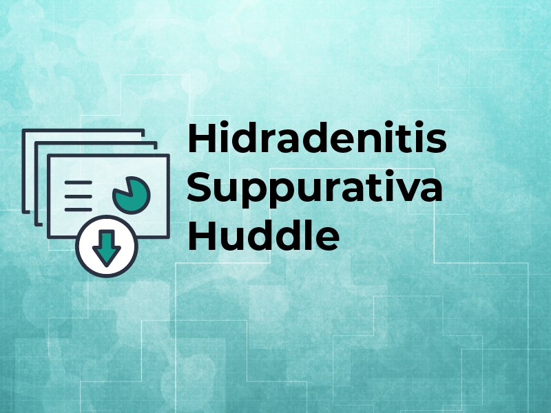 Hidradenitis Suppurativa Huddle Slides