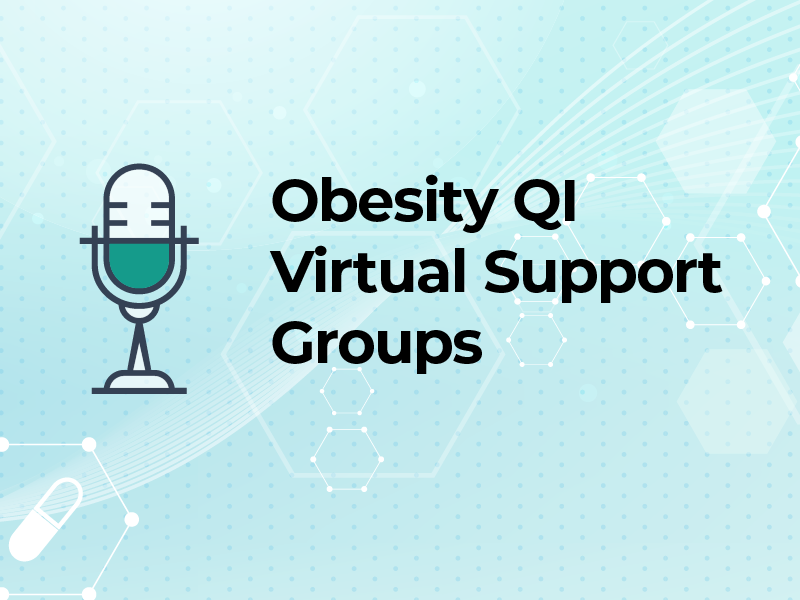 Obesity QI Virtual Support Groups podcast