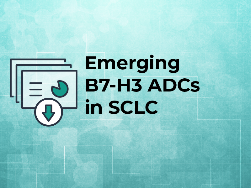 Emerging B7H3 ADCs in SCLC