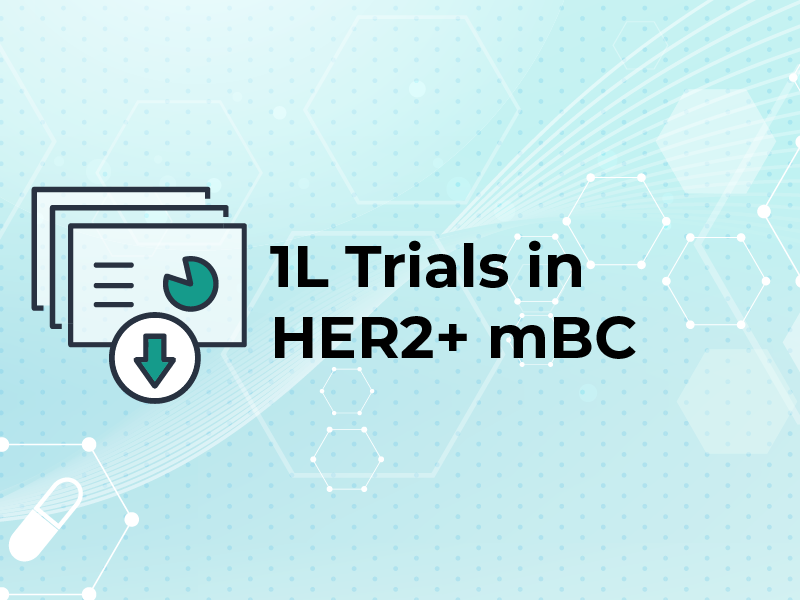 1L Trials in HER2+ mBC