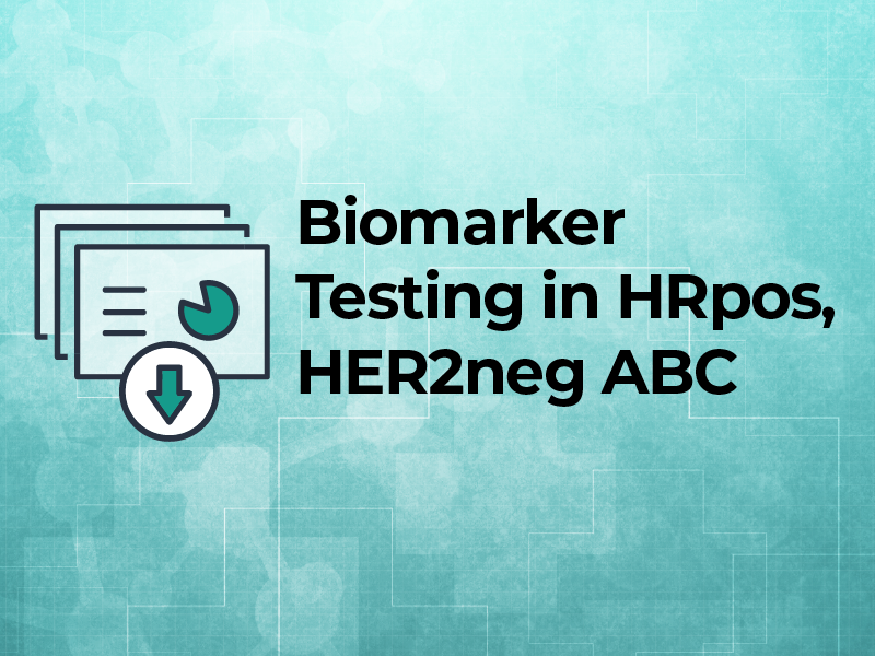 Biomarker Testing in HRpos HER2neg ABC