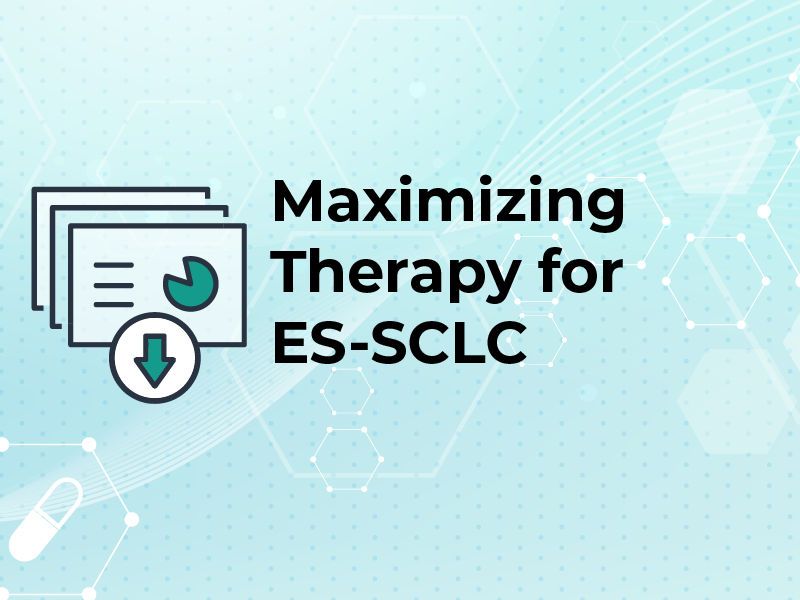Maximizing Therapy for ES SCLC