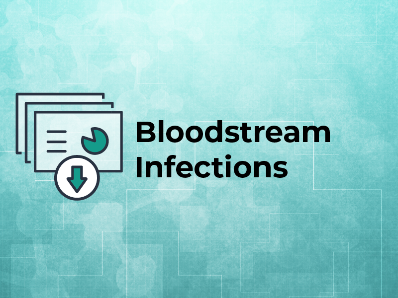 Bloodstream Infections