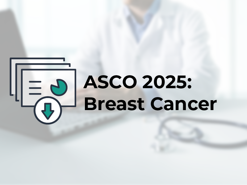 ASCO 2025 Breast Cancer