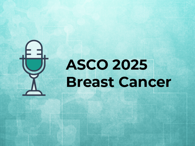 ASCO 2025 Breast Cancer