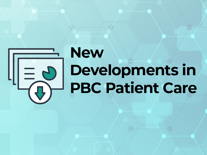 New Developments in PBC Patient Care