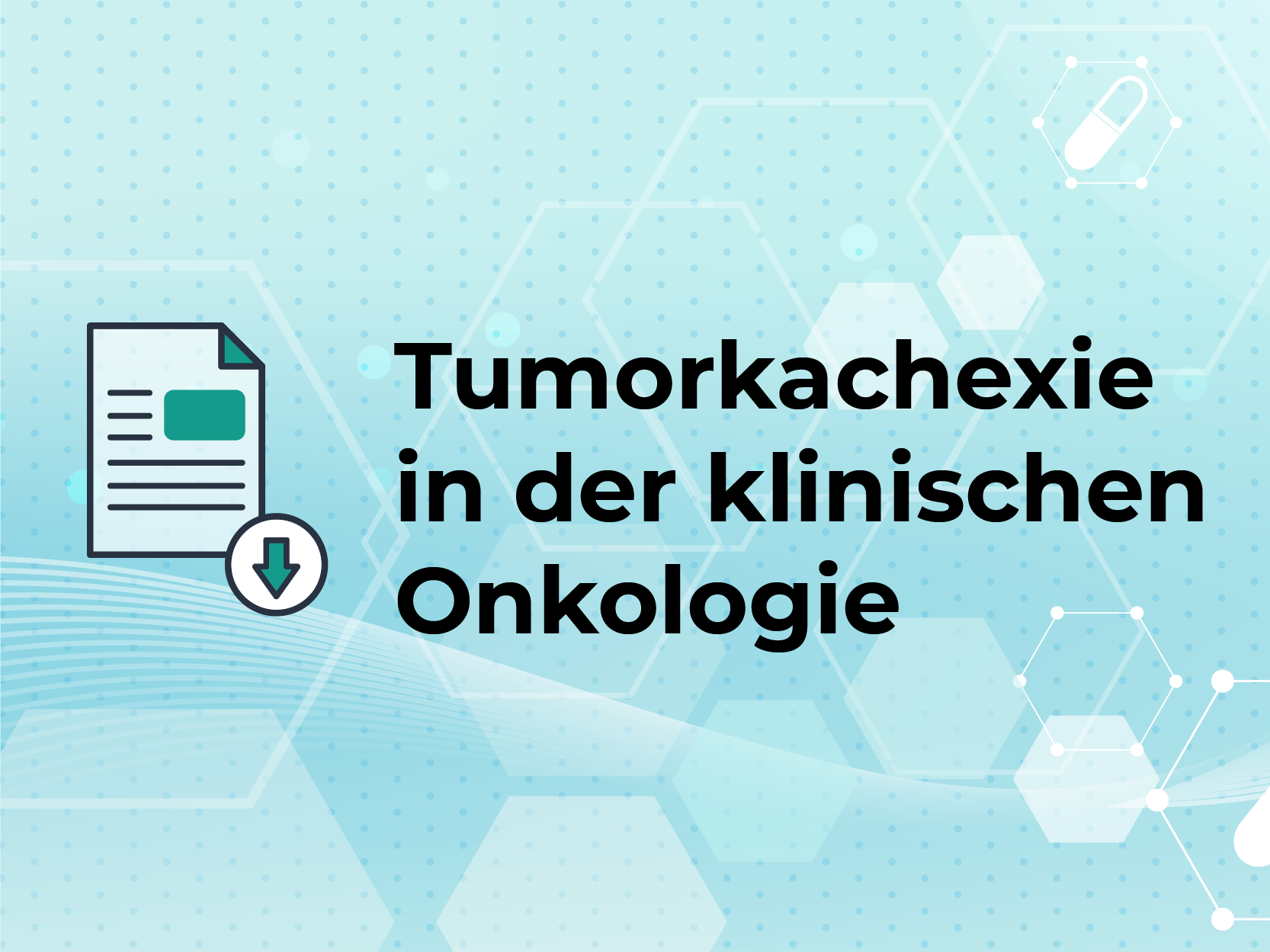 Tumorkachexie in der klinischen Onkologie