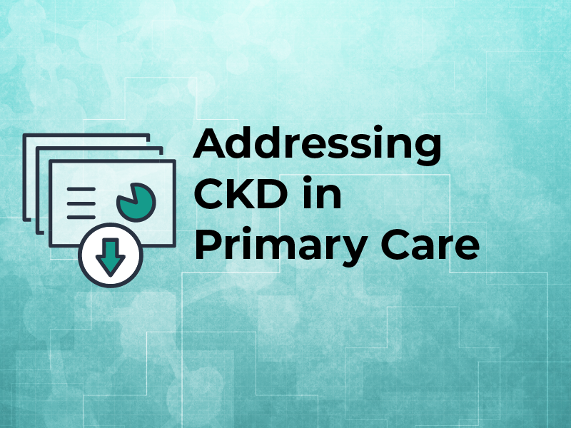 Addressing CKD in primary care