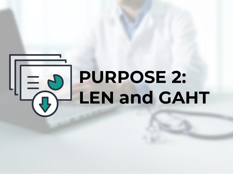 PURPOSE 2 LEN and GAHT