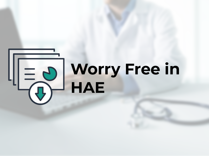 Worry Free in HAE