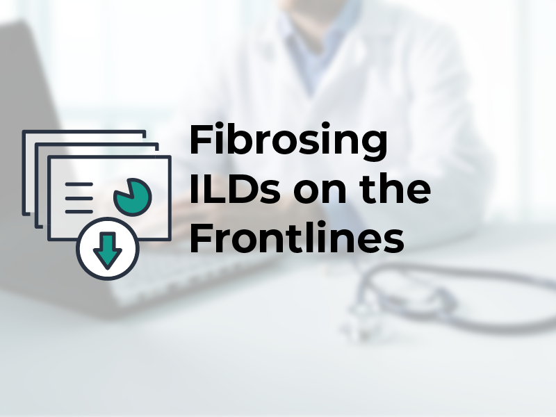 Fibrosing ILDs on the Frontlines