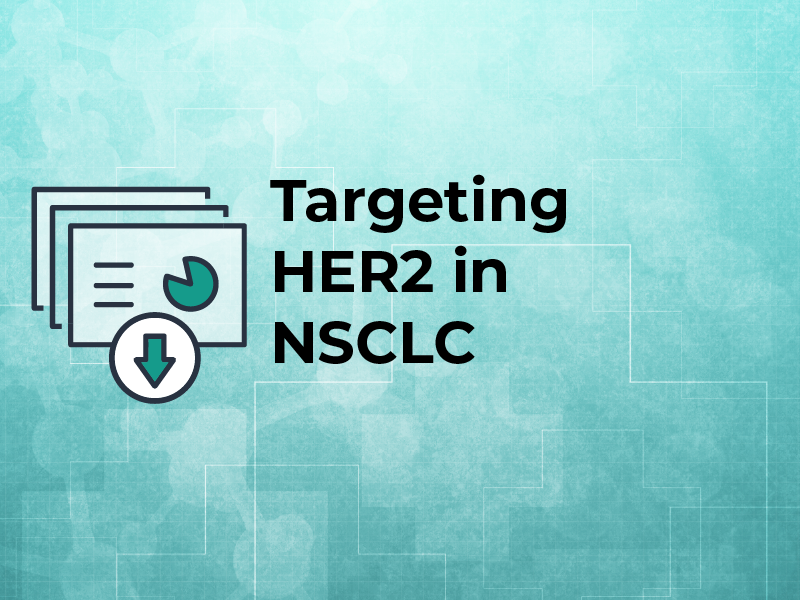 Targeting HER2 in NSCLC