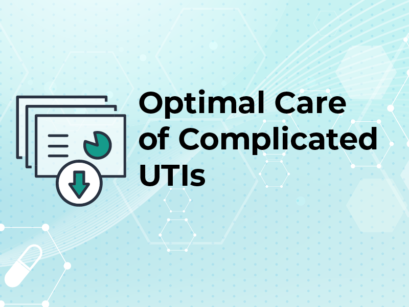 Optimal Care of Complicated UTIs slides