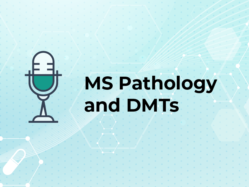 MS Pathology and DMTs