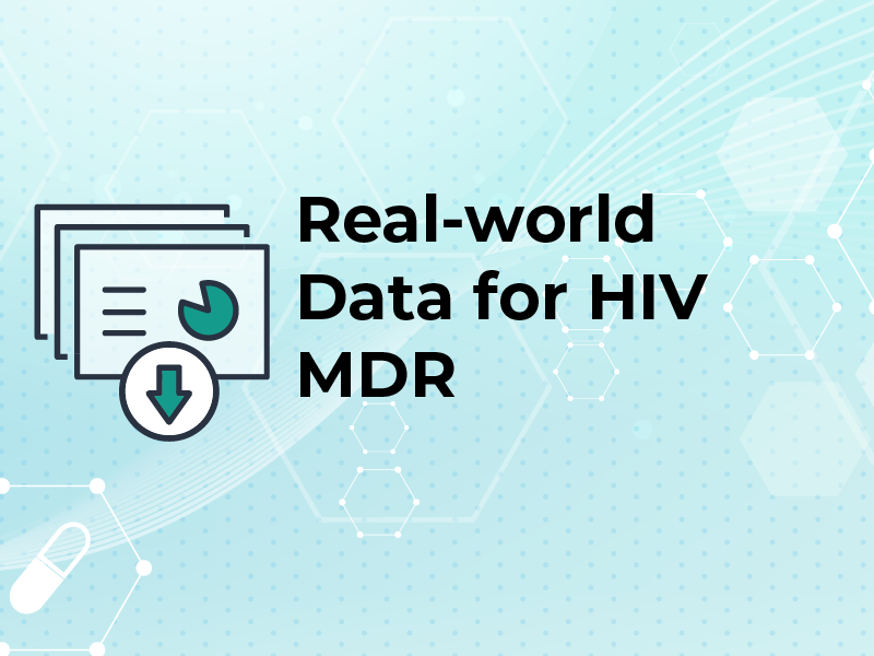 Real-world Data for HIV MDR Expanded Slideset