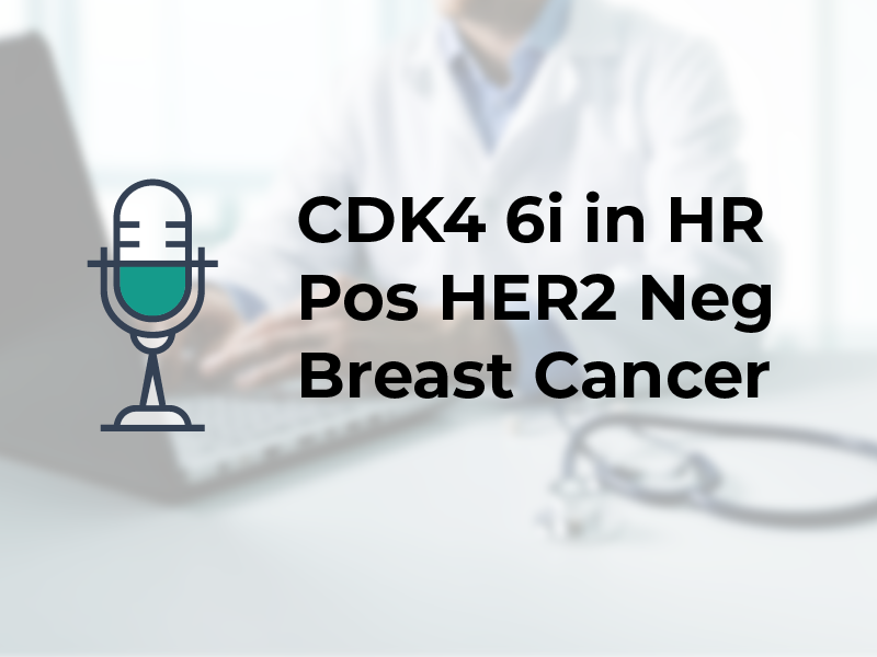 CDK4 6i in HR Pos HER2 Neg Breast Cancer