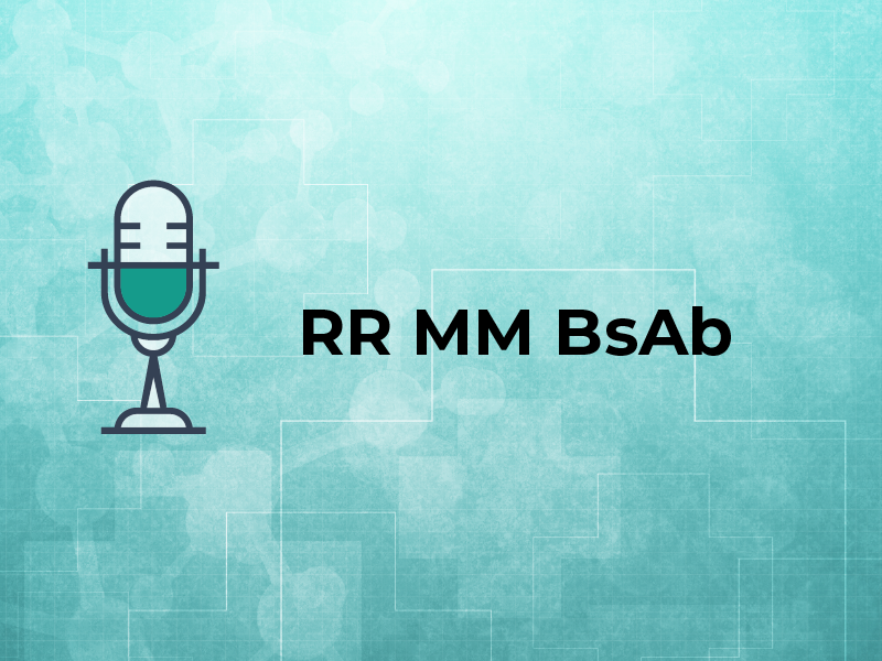 RR MM BsAb Podcast
