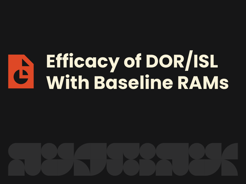 Efficacy of DOR ISL With Baseline RAMs