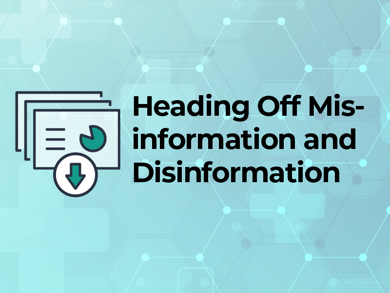 Heading Off Misinformation and Disinformation