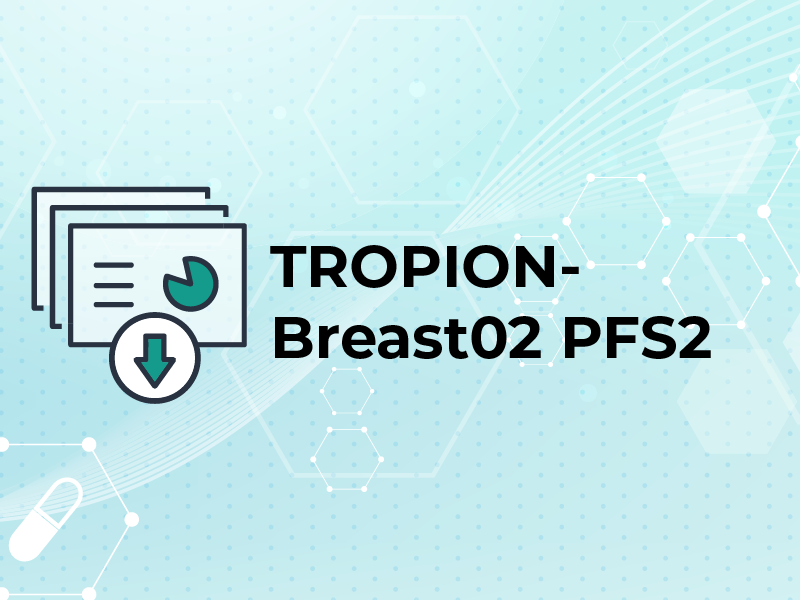 TROPION Breast02 PFS2
