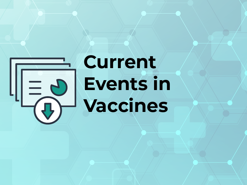 Current Events in Vaccines Slides