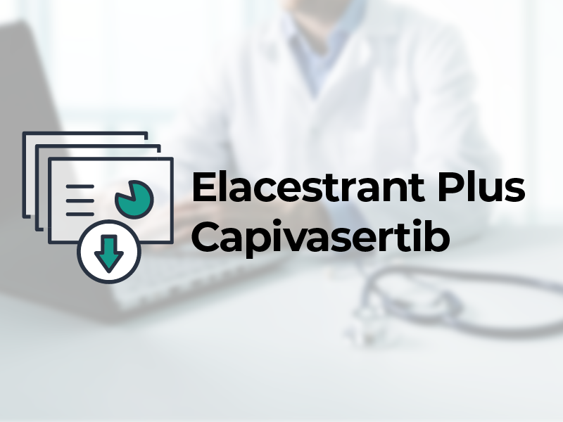 Elacestrant Plus Capivasertib