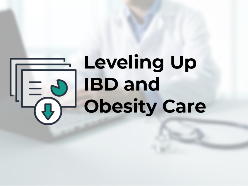 Leveling up IBD and obesity care