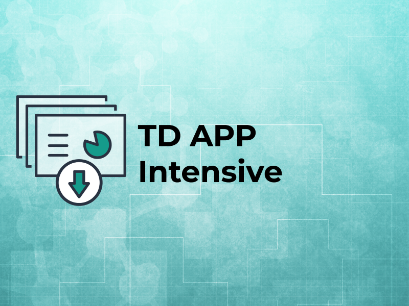 TD APP Intensive Slideset