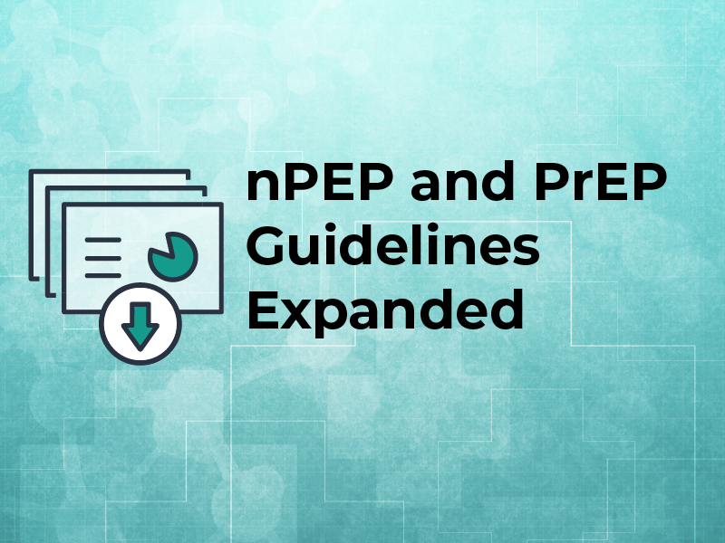 nPEP and PrEP Guidelines Expanded Slideset