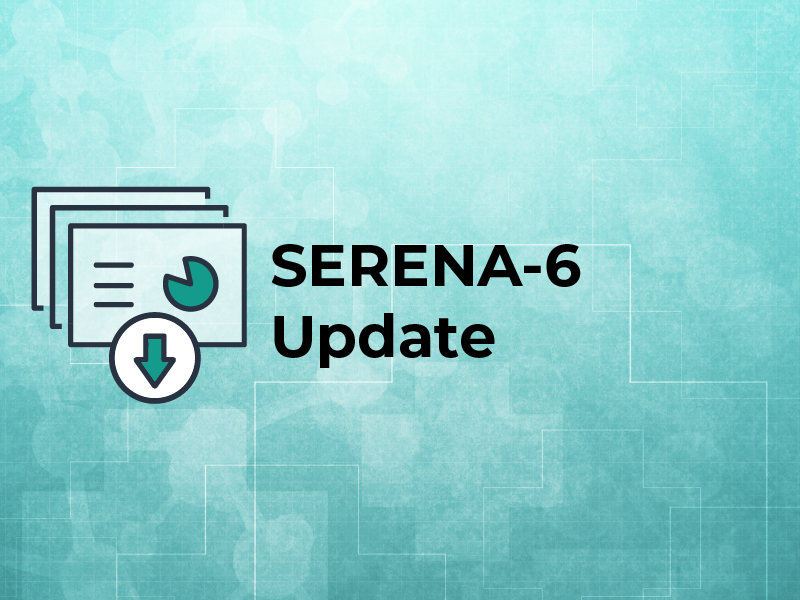 SERENA 6 Update
