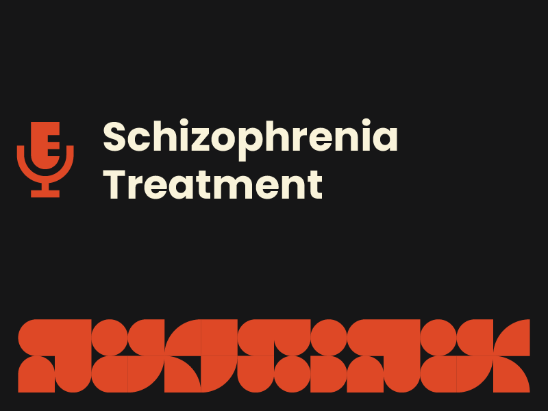 Schizophrenia Treatment