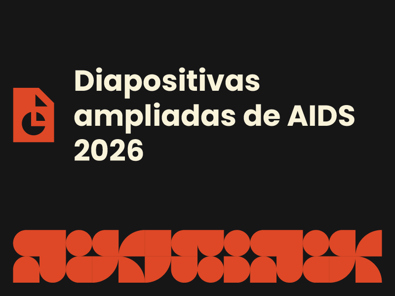 Diapositivas ampliadas de AIDS 2026