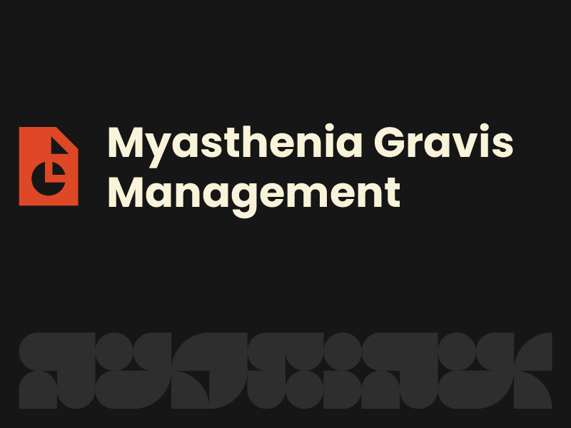 Myasthenia Gravis Management