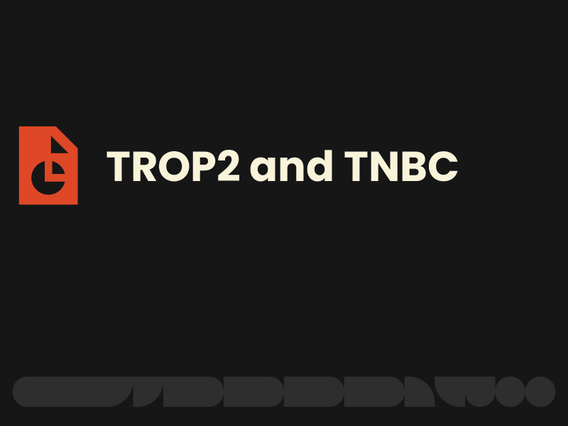 TROP2 and TNBC