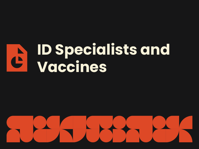 ID Specialists and Vaccines Slides